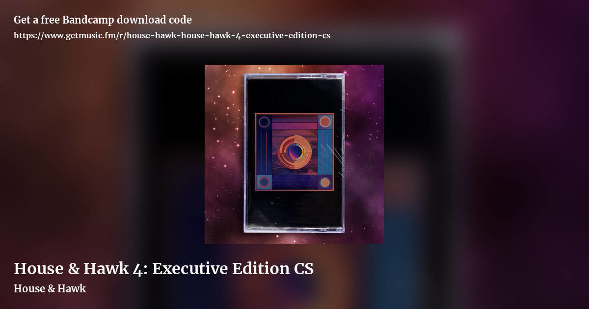 House & Hawk 4: Executive Edition CS by House & Hawk, landscape promo share image
