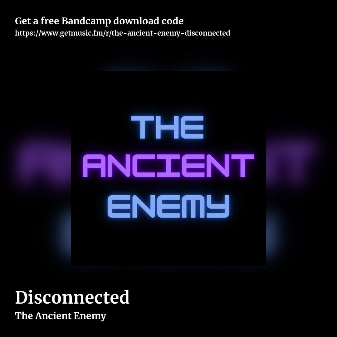 Disconnected by The Ancient Enemy, square promo share image