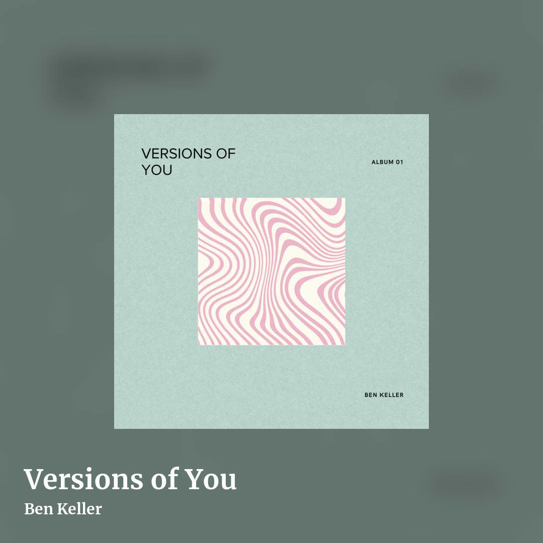 Versions of You by Ben Keller, square clean share image