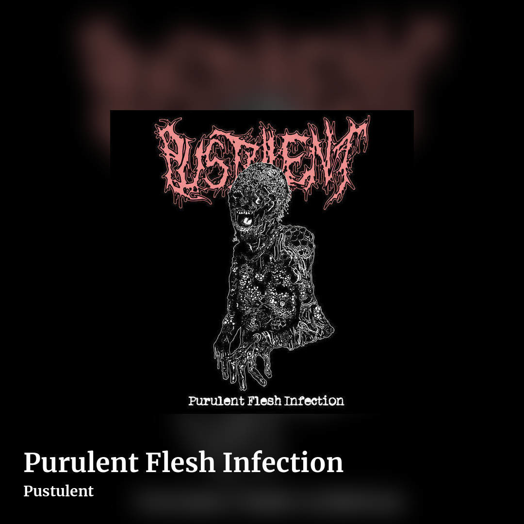 Purulent Flesh Infection by Pustulent, square clean share image