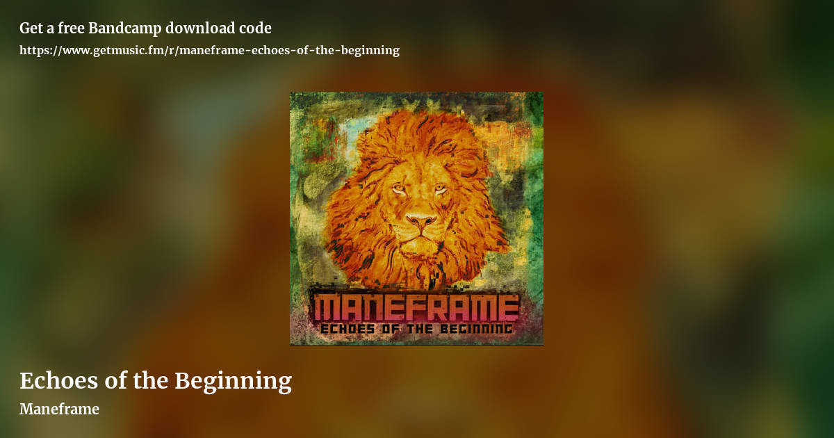 Echoes of the Beginning by Maneframe, landscape promo share image