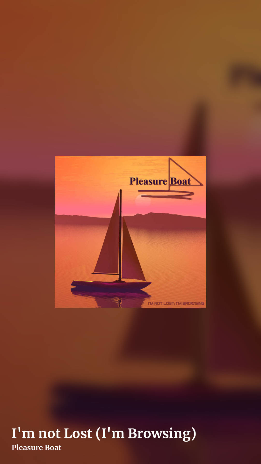 I'm not Lost (I'm Browsing) by Pleasure Boat, story clean share image