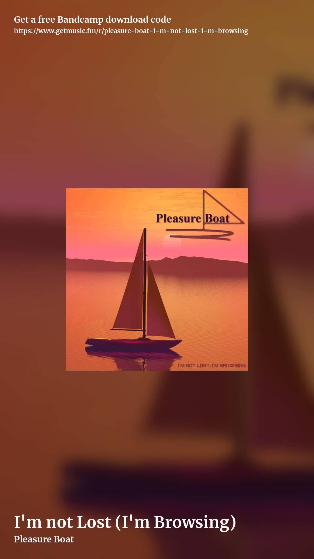 I'm not Lost (I'm Browsing) by Pleasure Boat, story promo share image