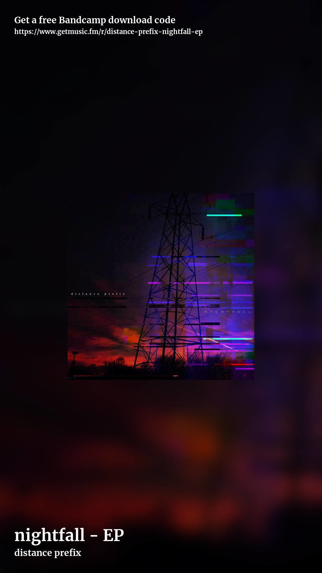 nightfall - EP by distance prefix, story promo share image