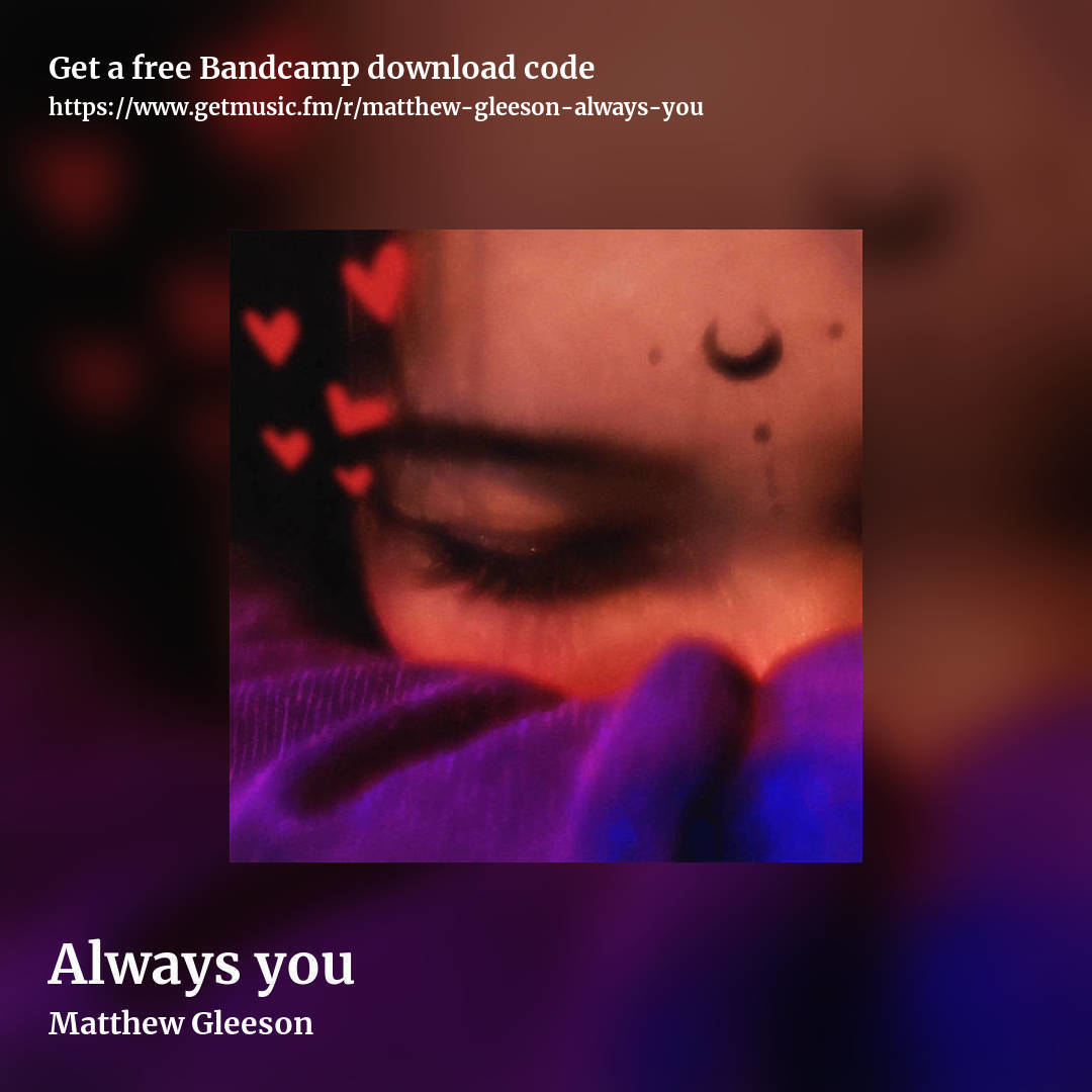 Always you by Matthew Gleeson, square promo share image