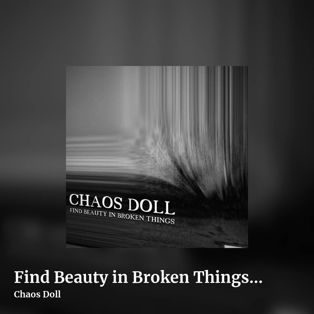 Find Beauty in Broken Things (Remix EP) by Chaos Doll, square clean share image