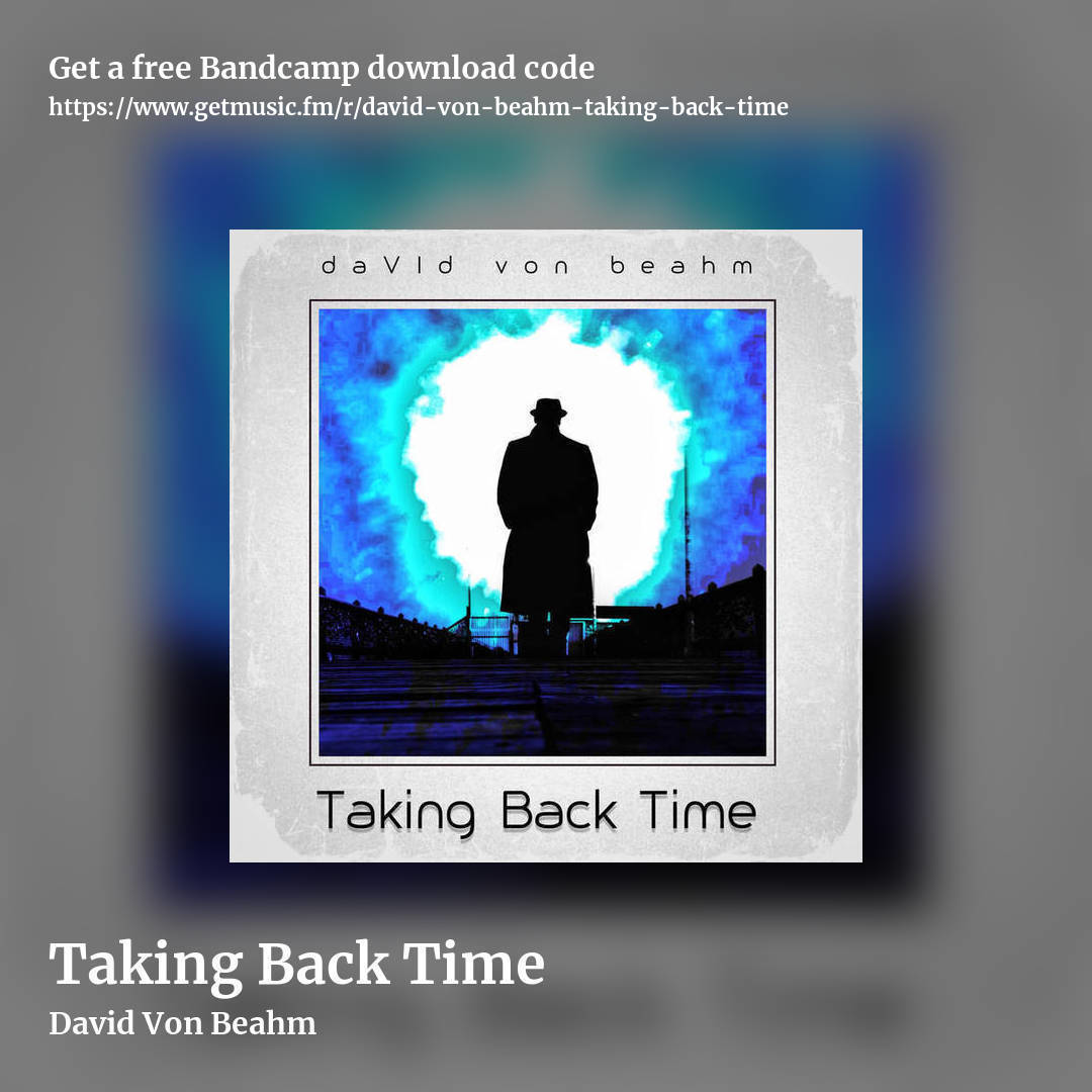 Taking Back Time by David Von Beahm, square promo share image