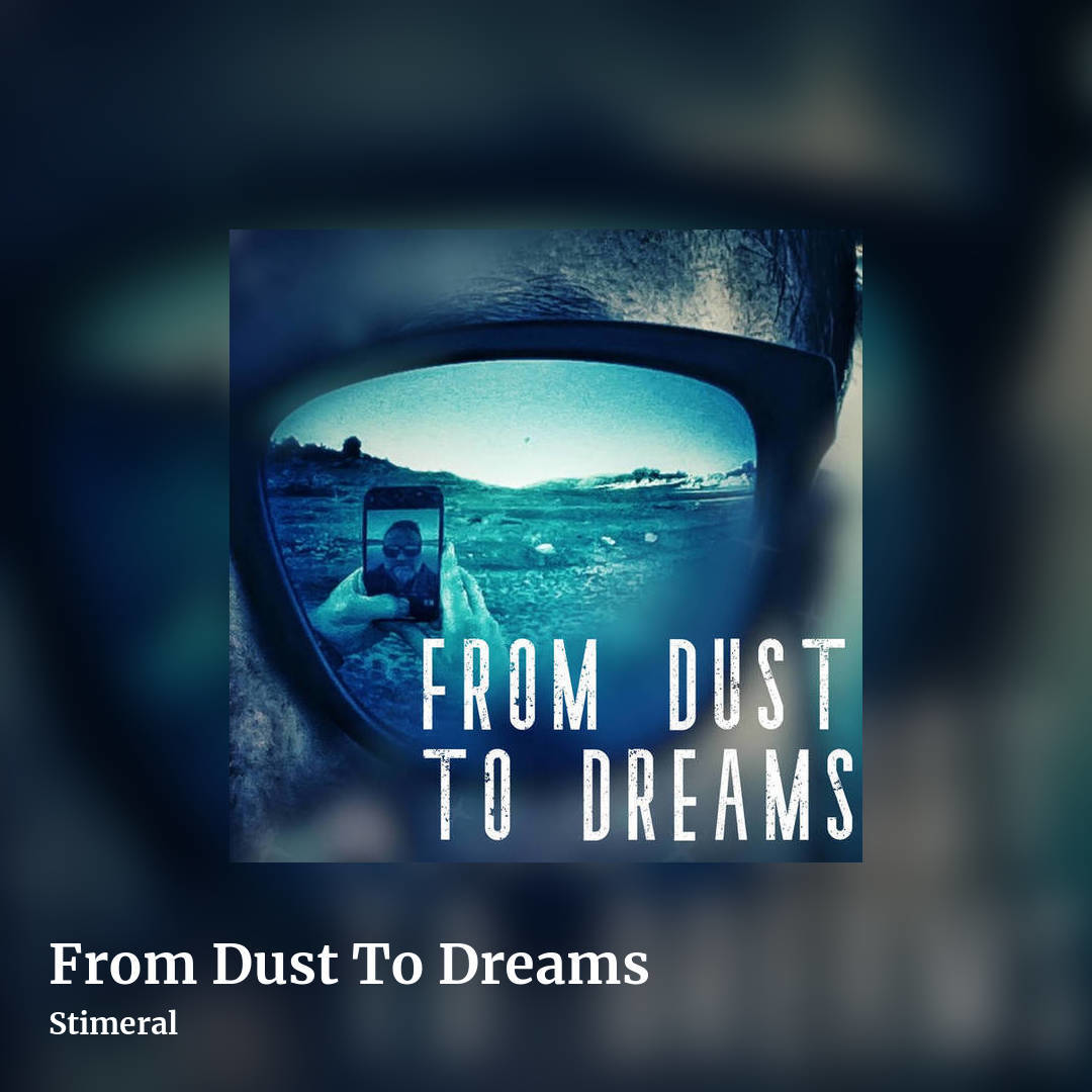 From Dust To Dreams by Stimeral, square clean share image