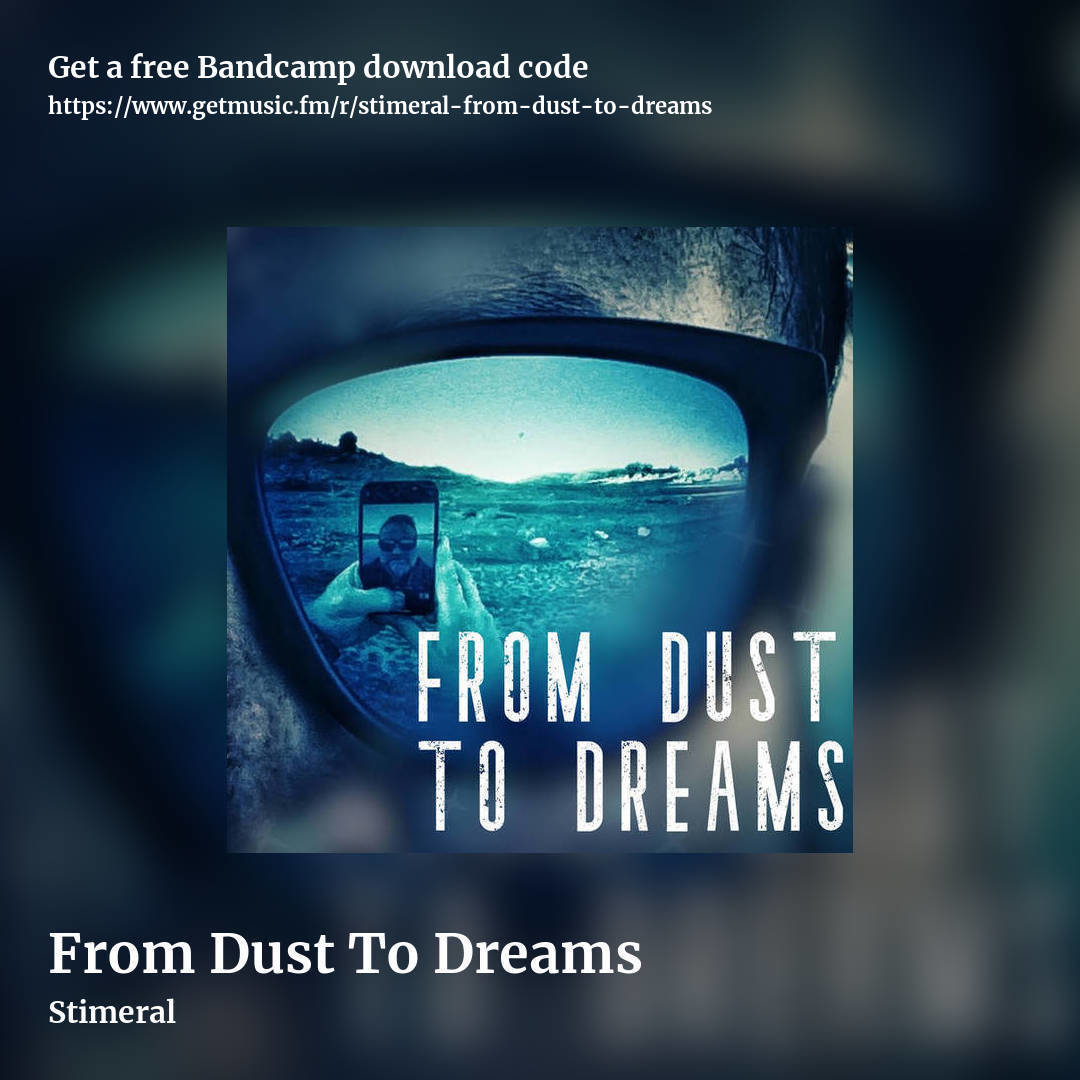From Dust To Dreams by Stimeral, square promo share image