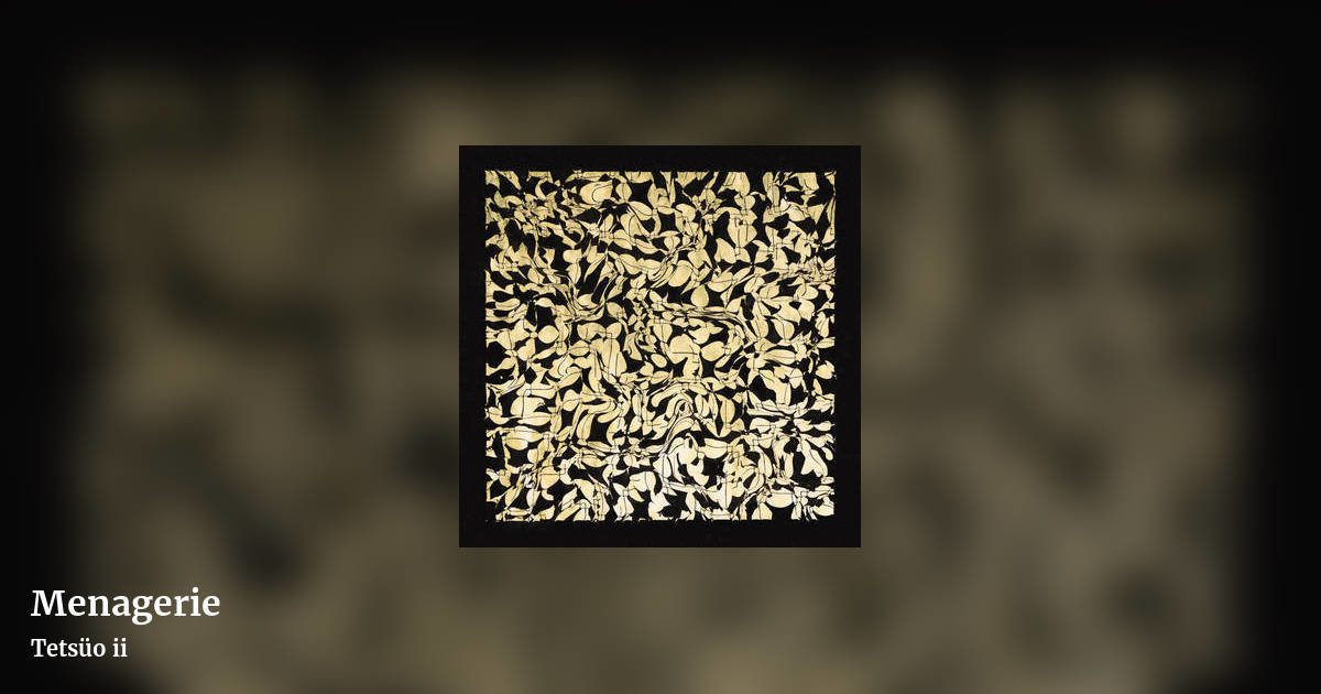 Menagerie by Tets​ü​o ii, landscape clean share image