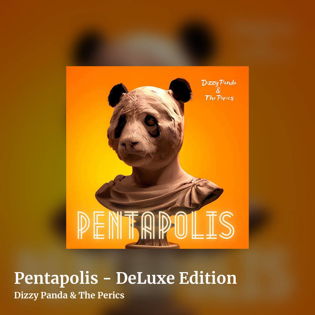 Pentapolis - DeLuxe Edition by Dizzy Panda & The Perics, square clean share image