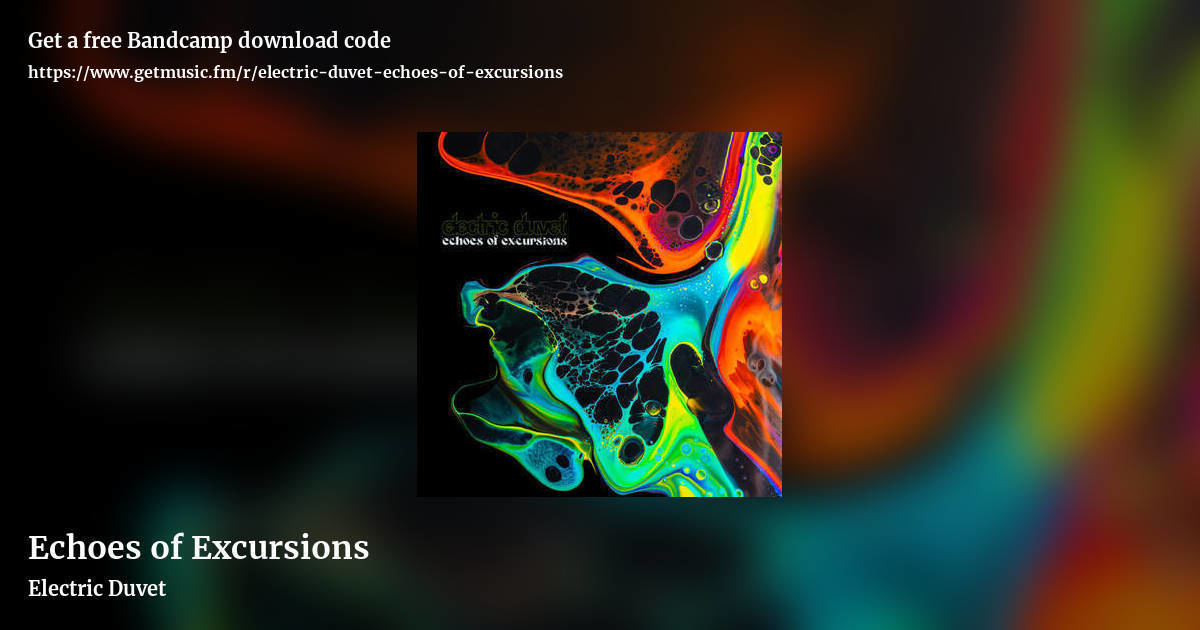 Echoes of Excursions by Electric Duvet , landscape promo share image