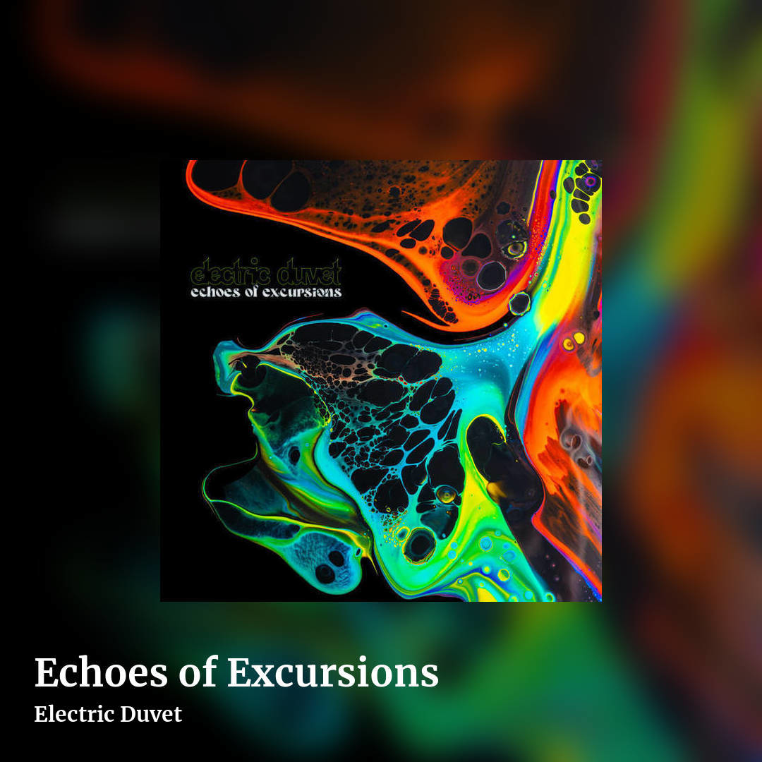 Echoes of Excursions by Electric Duvet , square clean share image