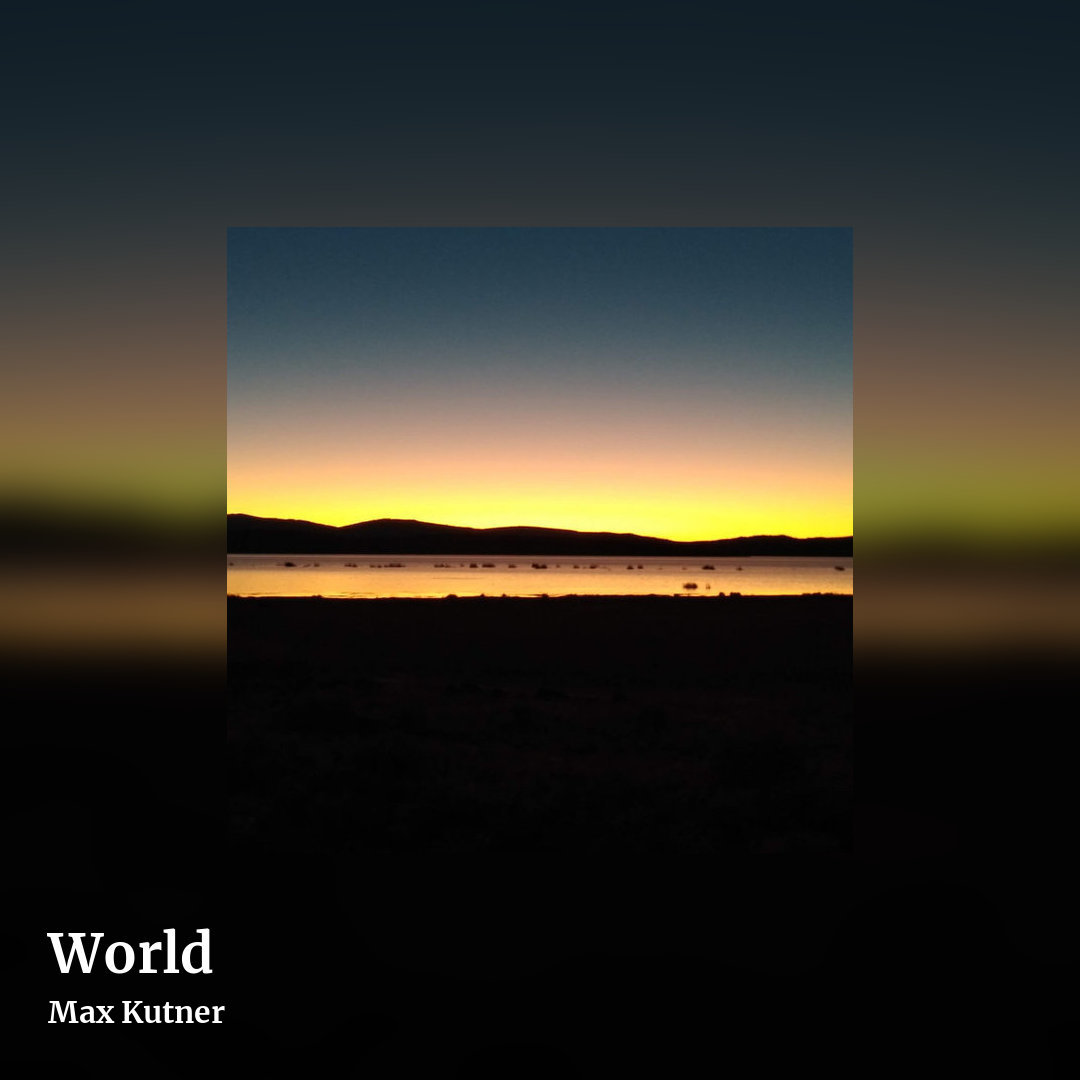 World by Max Kutner, square clean share image