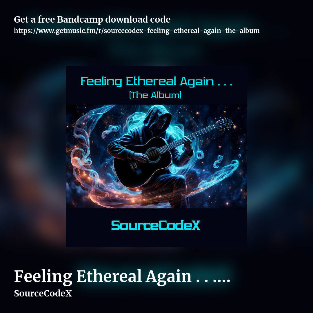 Feeling Ethereal Again . . . (The Album) by SourceCodeX, square promo share image