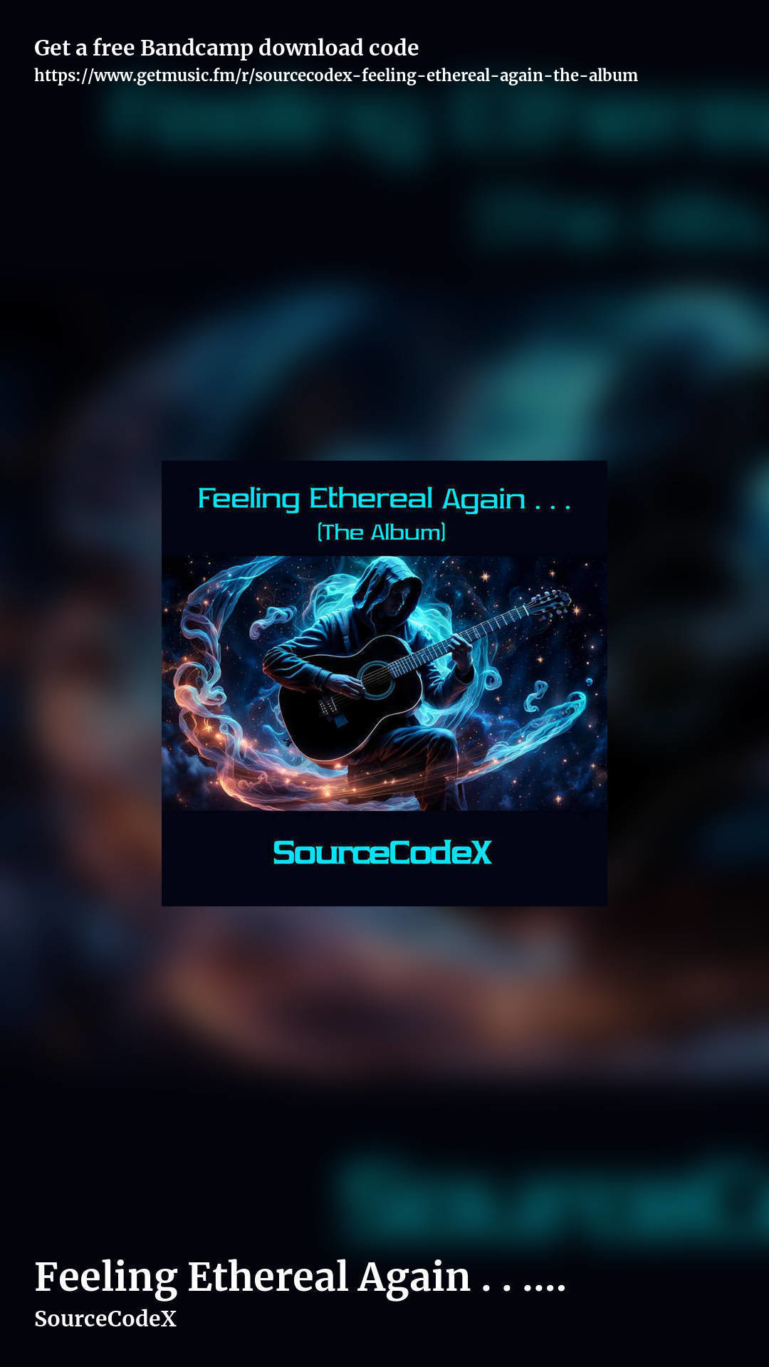 Feeling Ethereal Again . . . (The Album) by SourceCodeX, story promo share image