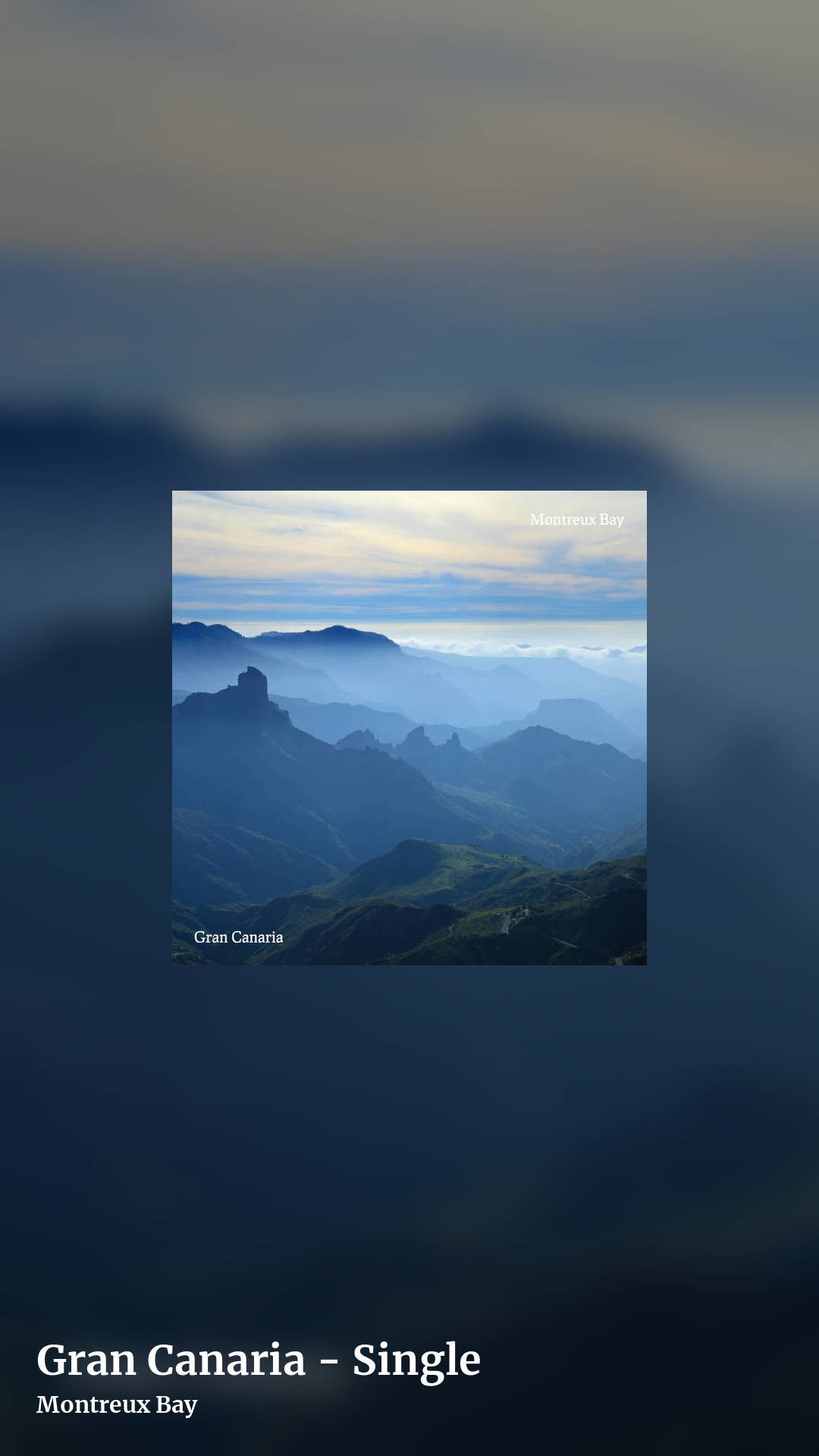 Gran Canaria - Single by Montreux Bay, story clean share image