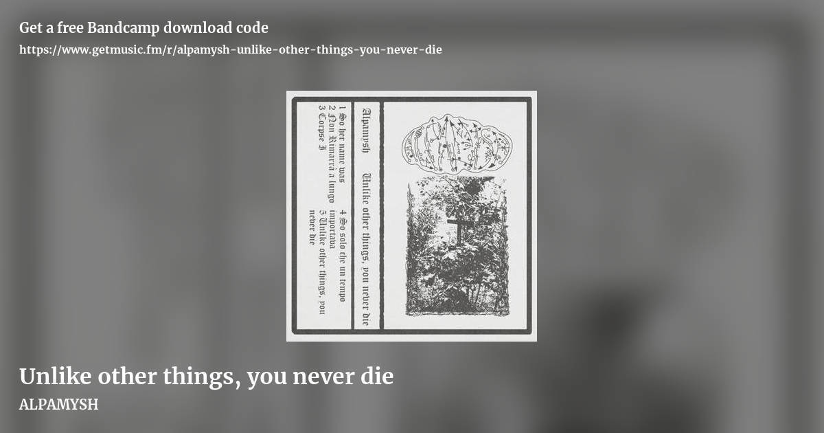 Unlike other things, you never die by ALPAMYSH , landscape promo share image