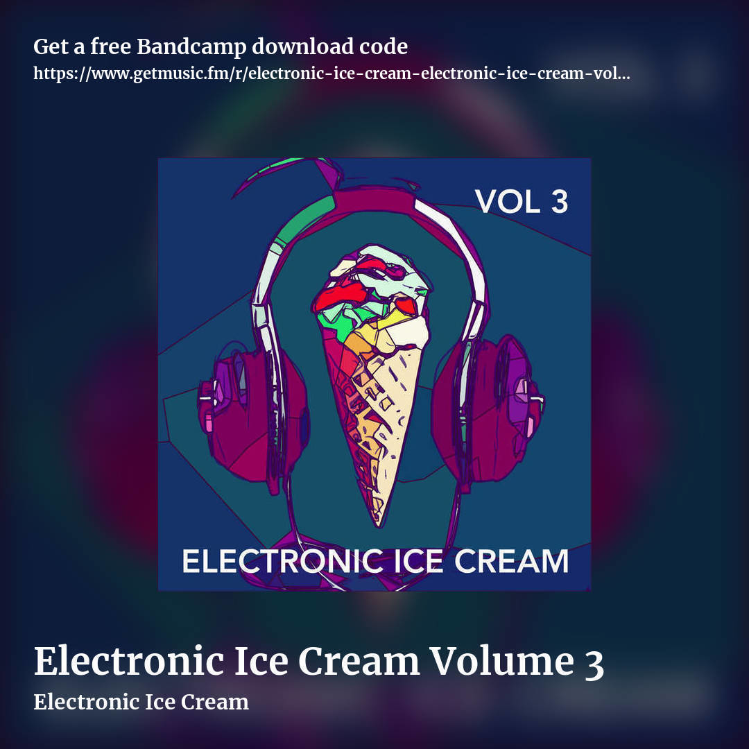 Electronic Ice Cream Volume 3 by Electronic Ice Cream, square promo share image