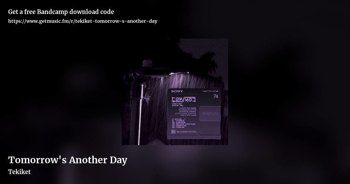 Tomorrow's Another Day by Tekiket, landscape promo share image
