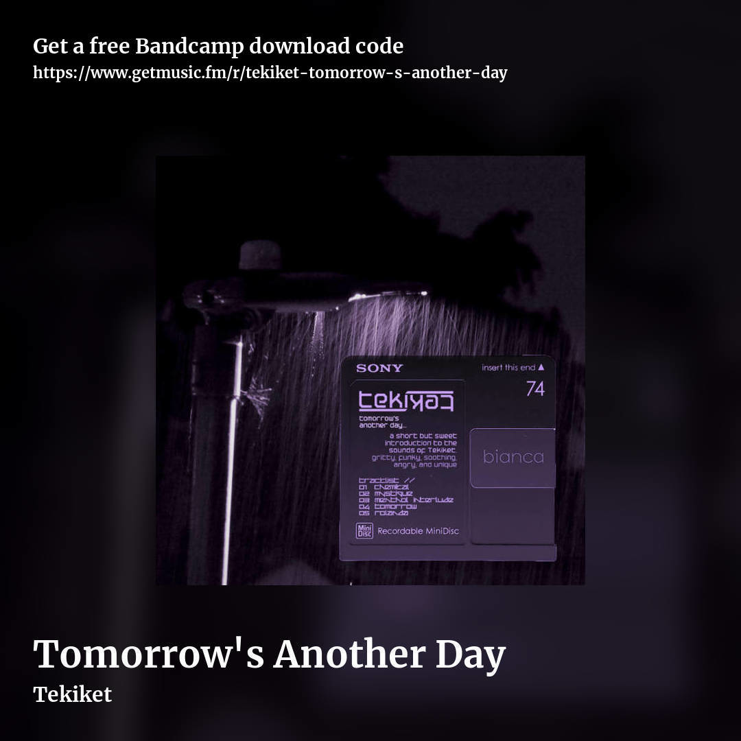 Tomorrow's Another Day by Tekiket, square promo share image