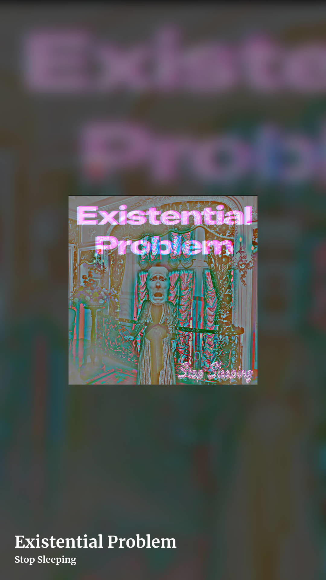 Existential Problem by Stop Sleeping, story clean share image