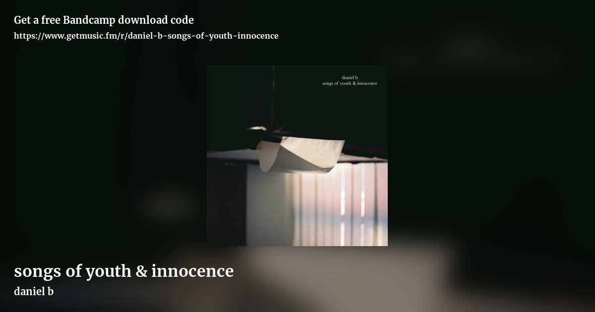songs of youth & innocence by daniel b, landscape promo share image