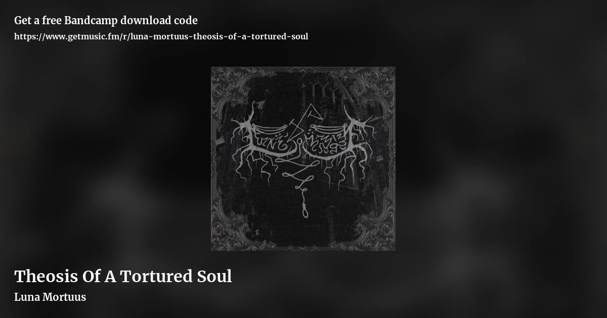 Theosis Of A Tortured Soul by Luna Mortuus, landscape promo share image
