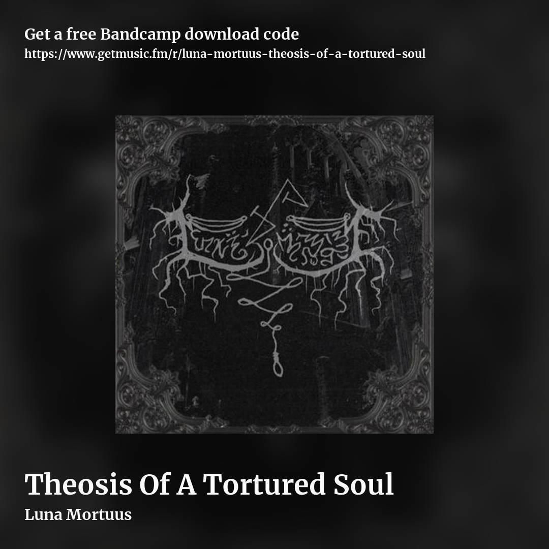 Theosis Of A Tortured Soul by Luna Mortuus, square promo share image