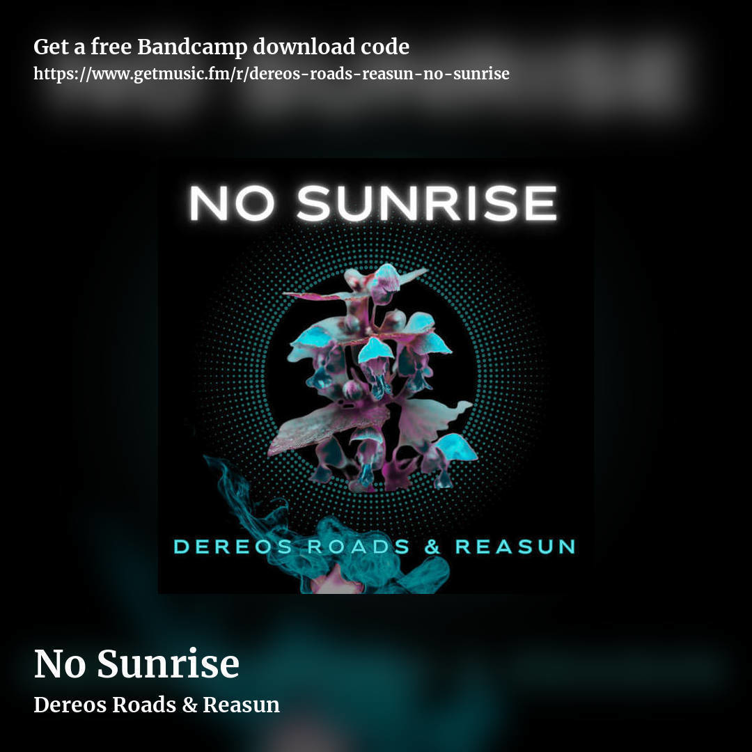 No Sunrise by Dereos Roads & Reasun, square promo share image