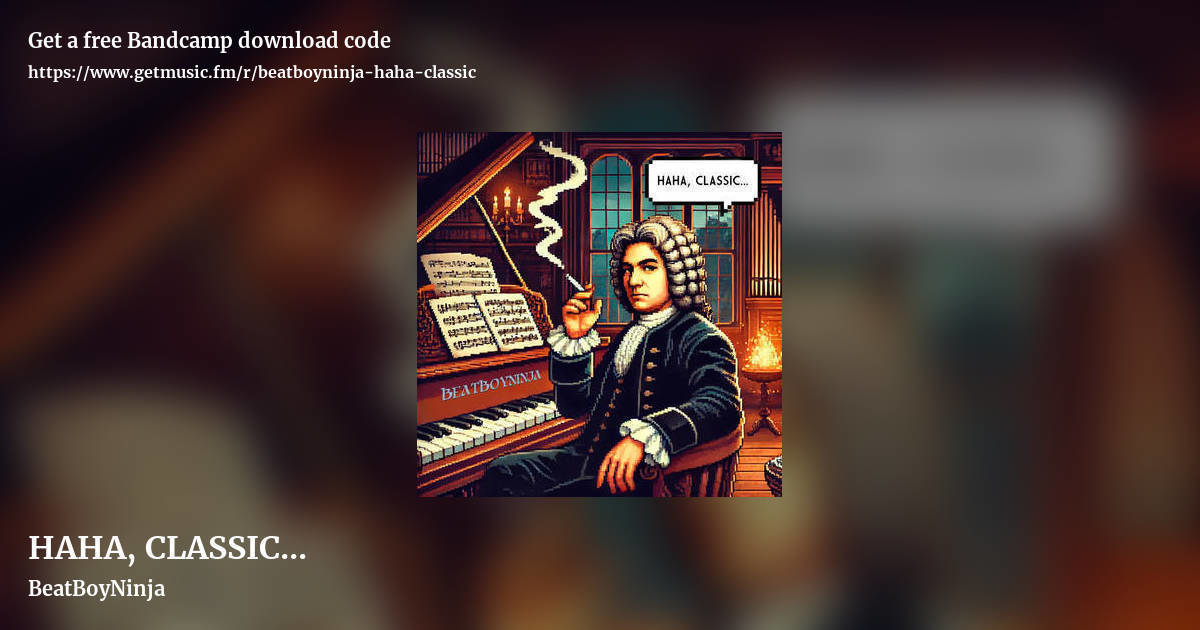 HAHA, CLASSIC... by BeatBoyNinja, landscape promo share image