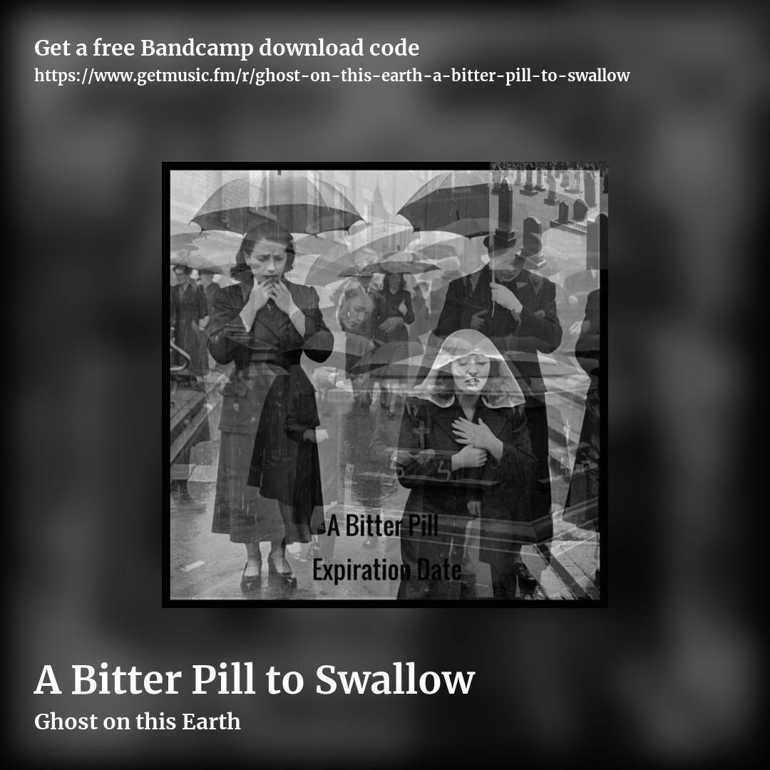 A Bitter Pill to Swallow by Ghost on this Earth, square promo share image