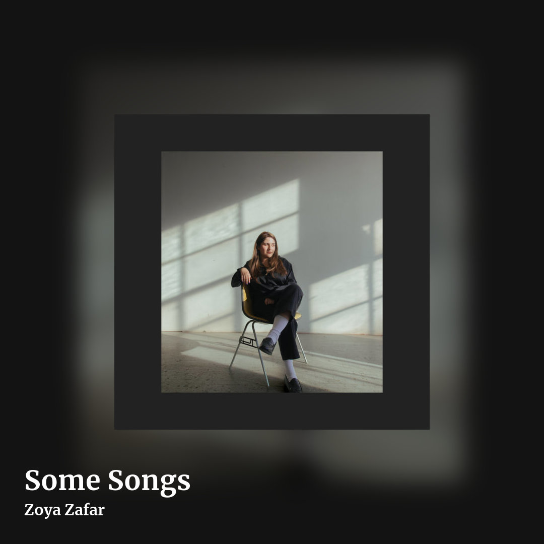 Some Songs by Zoya Zafar, square clean share image