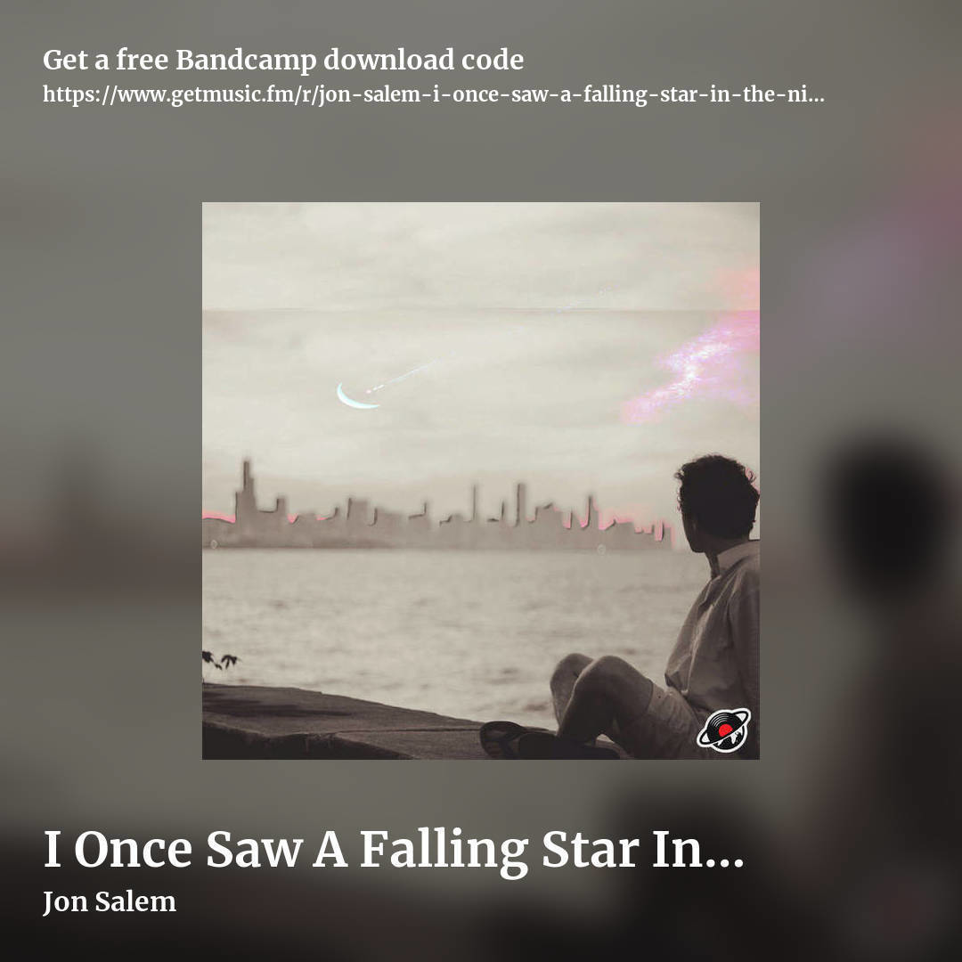 I Once Saw A Falling Star In The Night Sky by Jon Salem, square promo share image