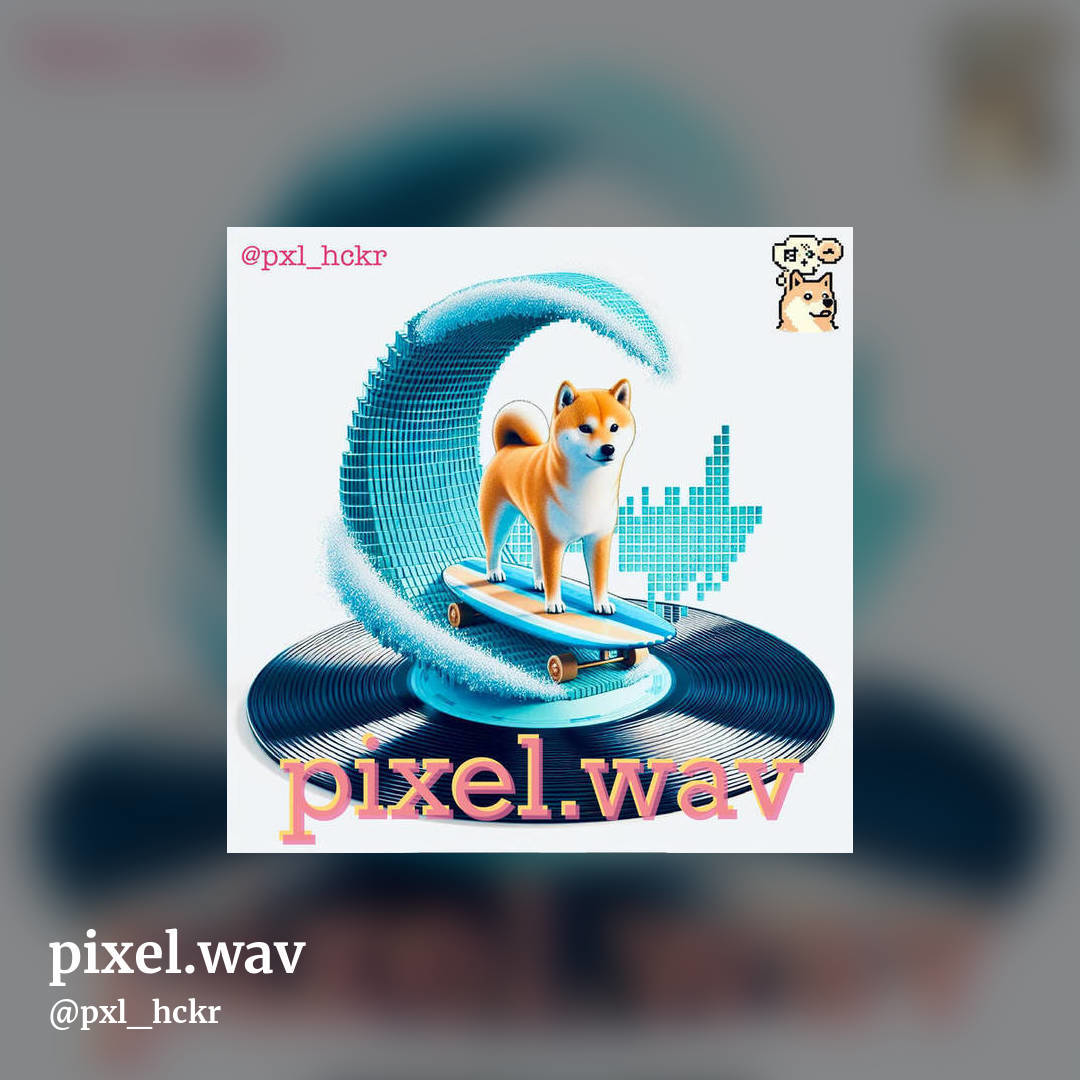 pixel.wav by @pxl_hckr, square clean share image