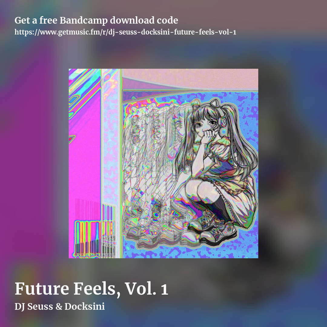 Future Feels, Vol. 1 by DJ Seuss & Docksini, square promo share image