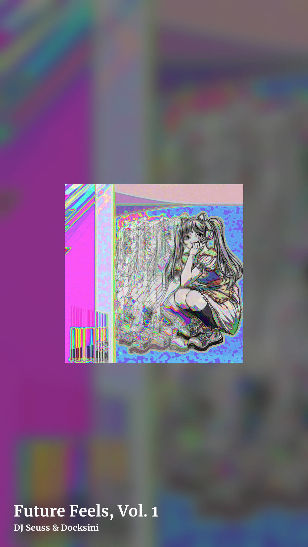 Future Feels, Vol. 1 by DJ Seuss & Docksini, story clean share image