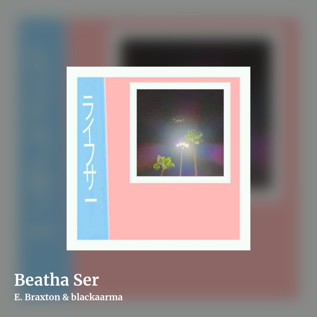 Beatha Ser by E. Braxton & blackaarma, square clean share image