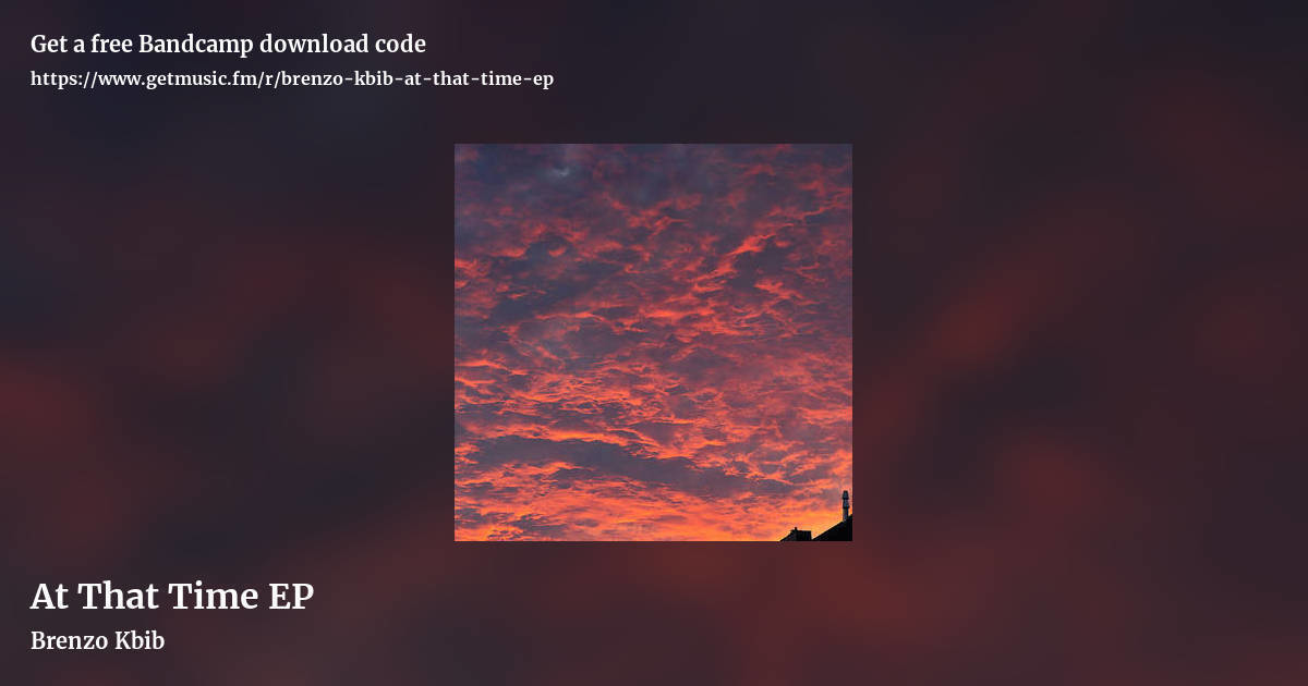At That Time EP by Brenzo Kbib, landscape promo share image