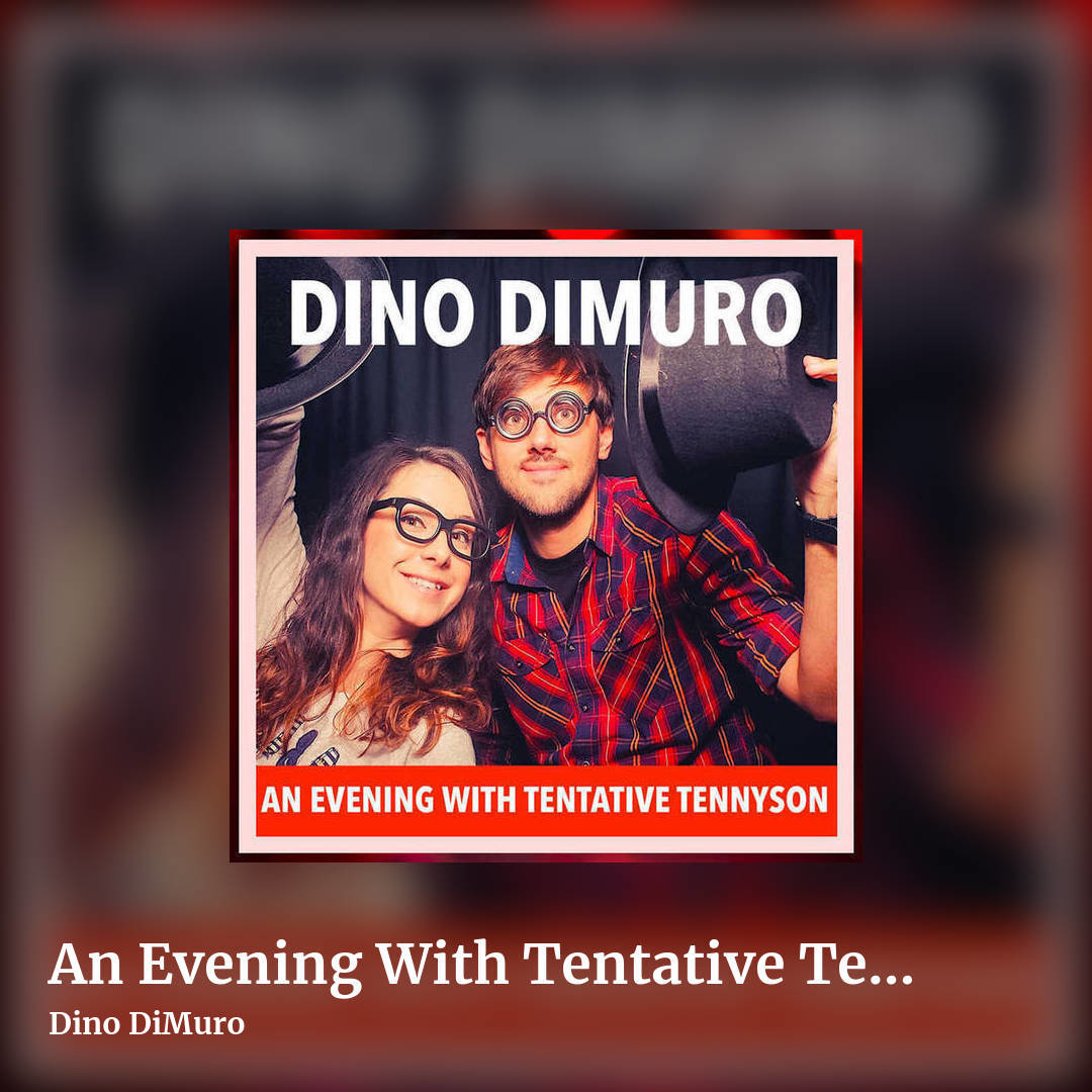 An Evening With Tentative Tennyson by Dino DiMuro, square clean share image