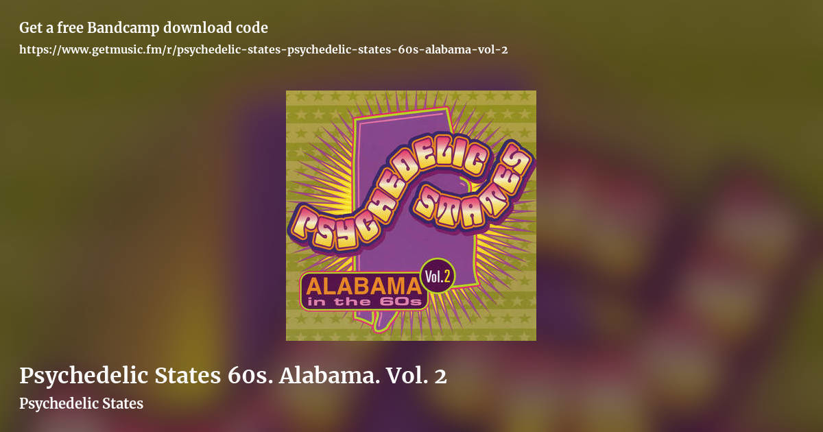 Psychedelic States 60s. Alabama. Vol. 2 by Psychedelic States, landscape promo share image
