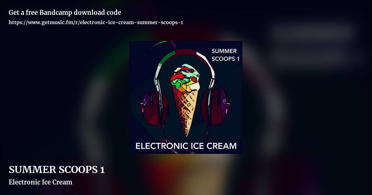 SUMMER SCOOPS 1 by Electronic Ice Cream, landscape promo share image