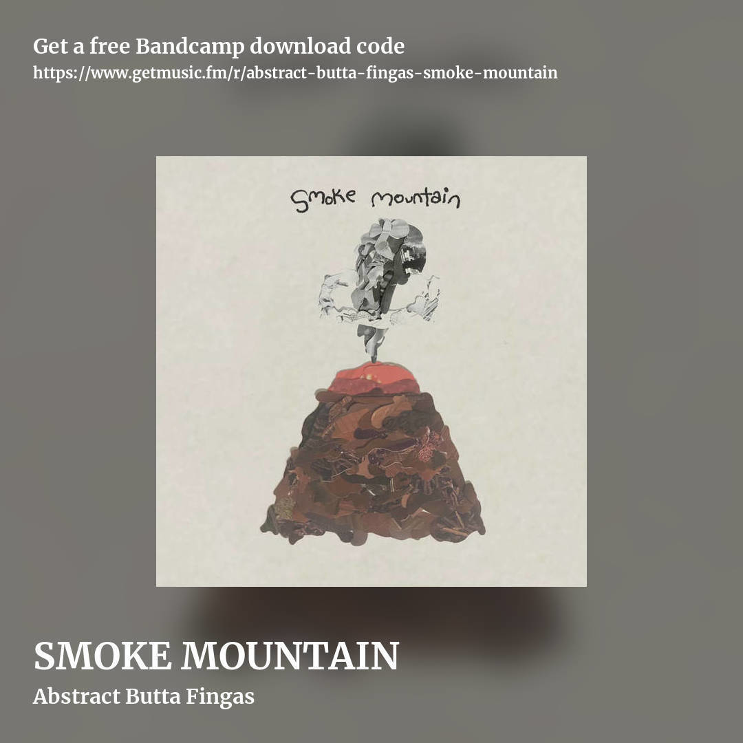 SMOKE MOUNTAIN by Abstract Butta Fingas, square promo share image