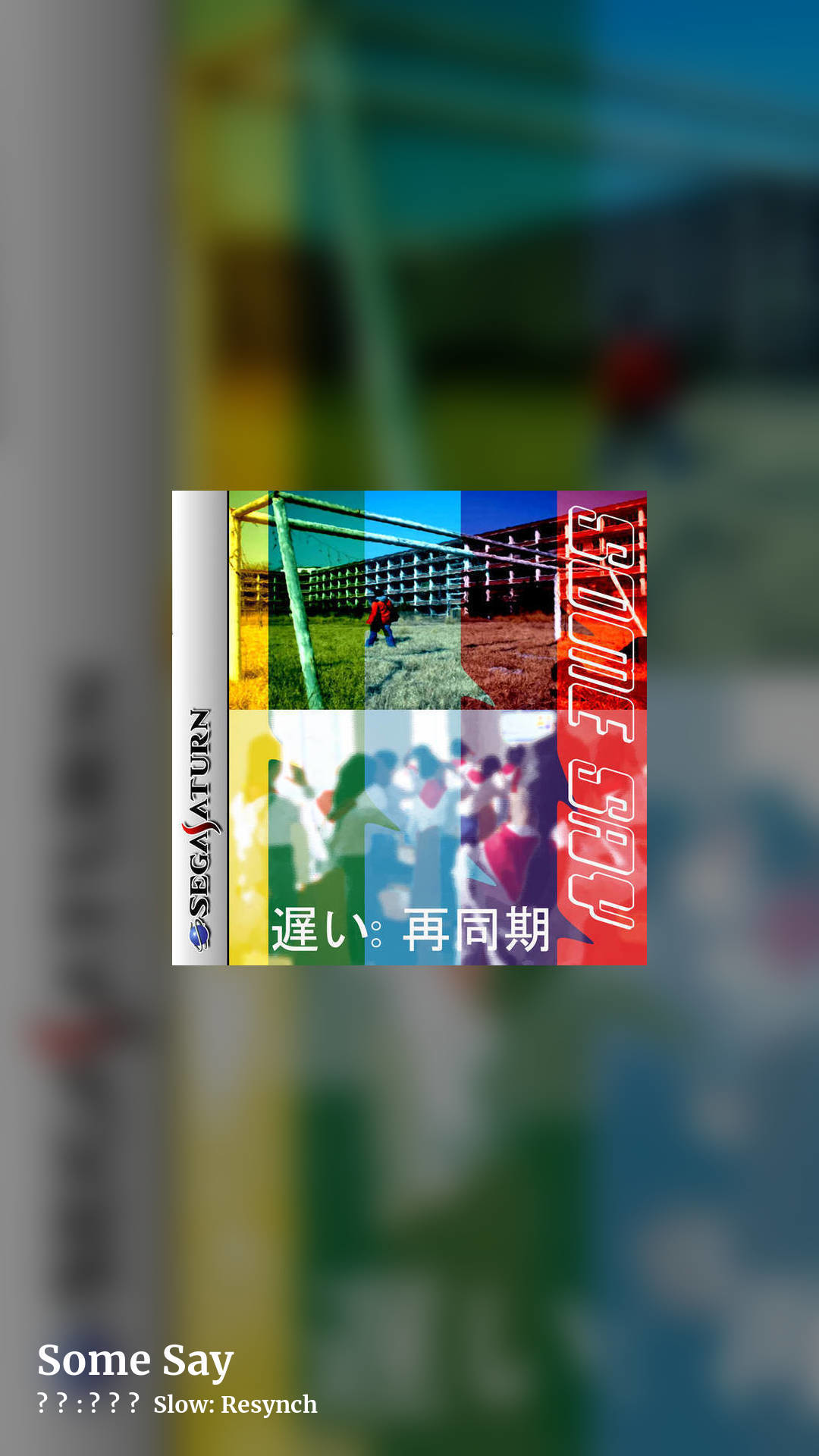 Some Say by 遅い: 再同期 Slow: Resynch, story clean share image