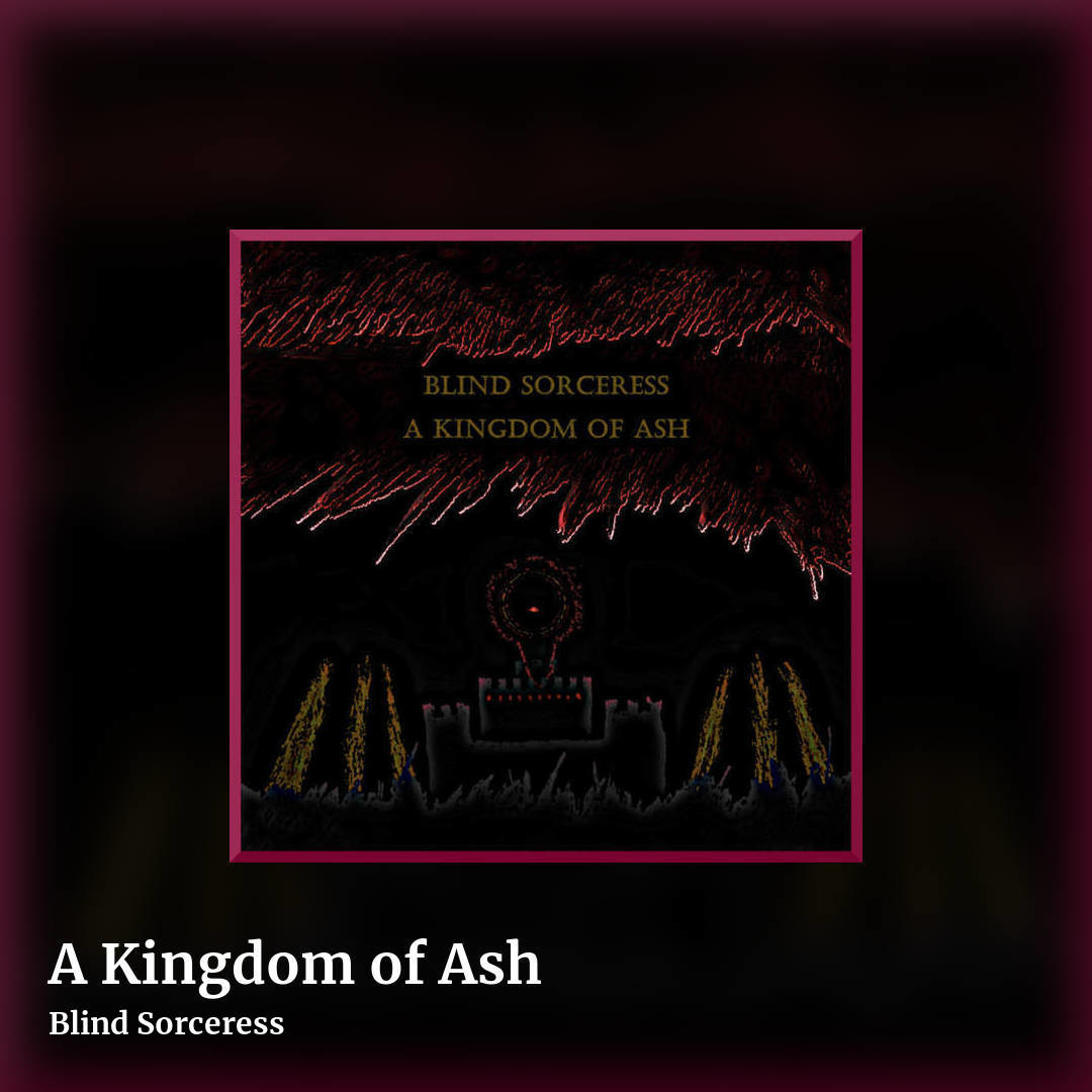 A Kingdom of Ash by Blind Sorceress, square clean share image