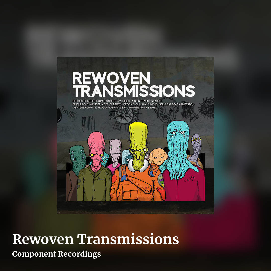 Rewoven Transmissions by Component Recordings, square clean share image