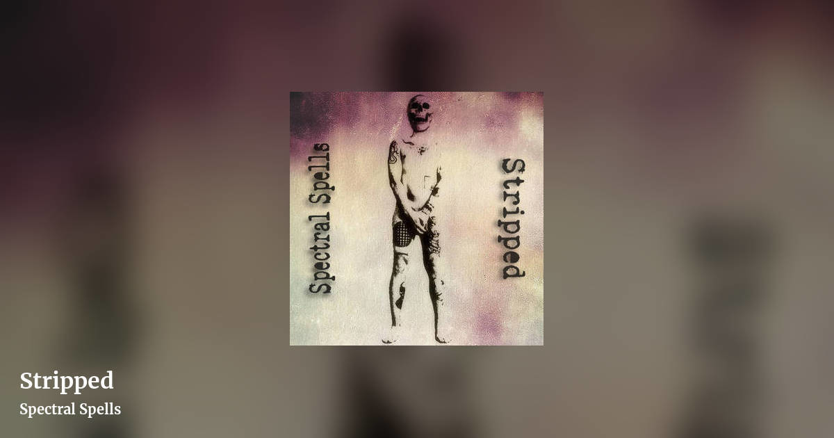 Stripped by Spectral Spells, landscape clean share image