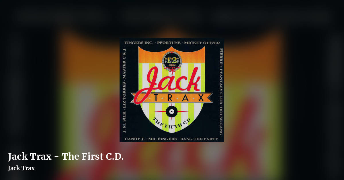 Jack Trax - The First C.D. by Jack Trax, landscape clean share image