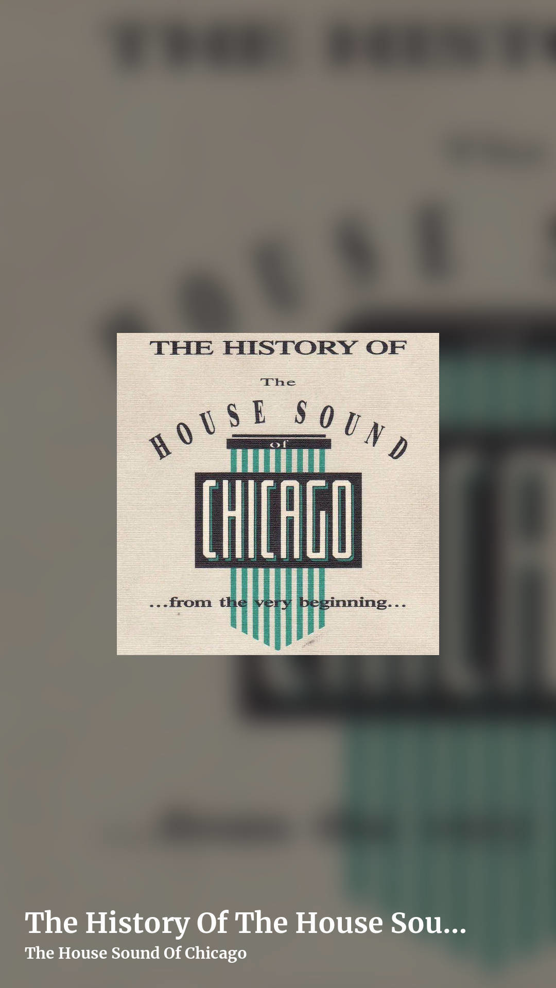 The History Of The House Sound Of Chicago. Vol. 1 - 1988 by The House Sound Of Chicago, story clean share image