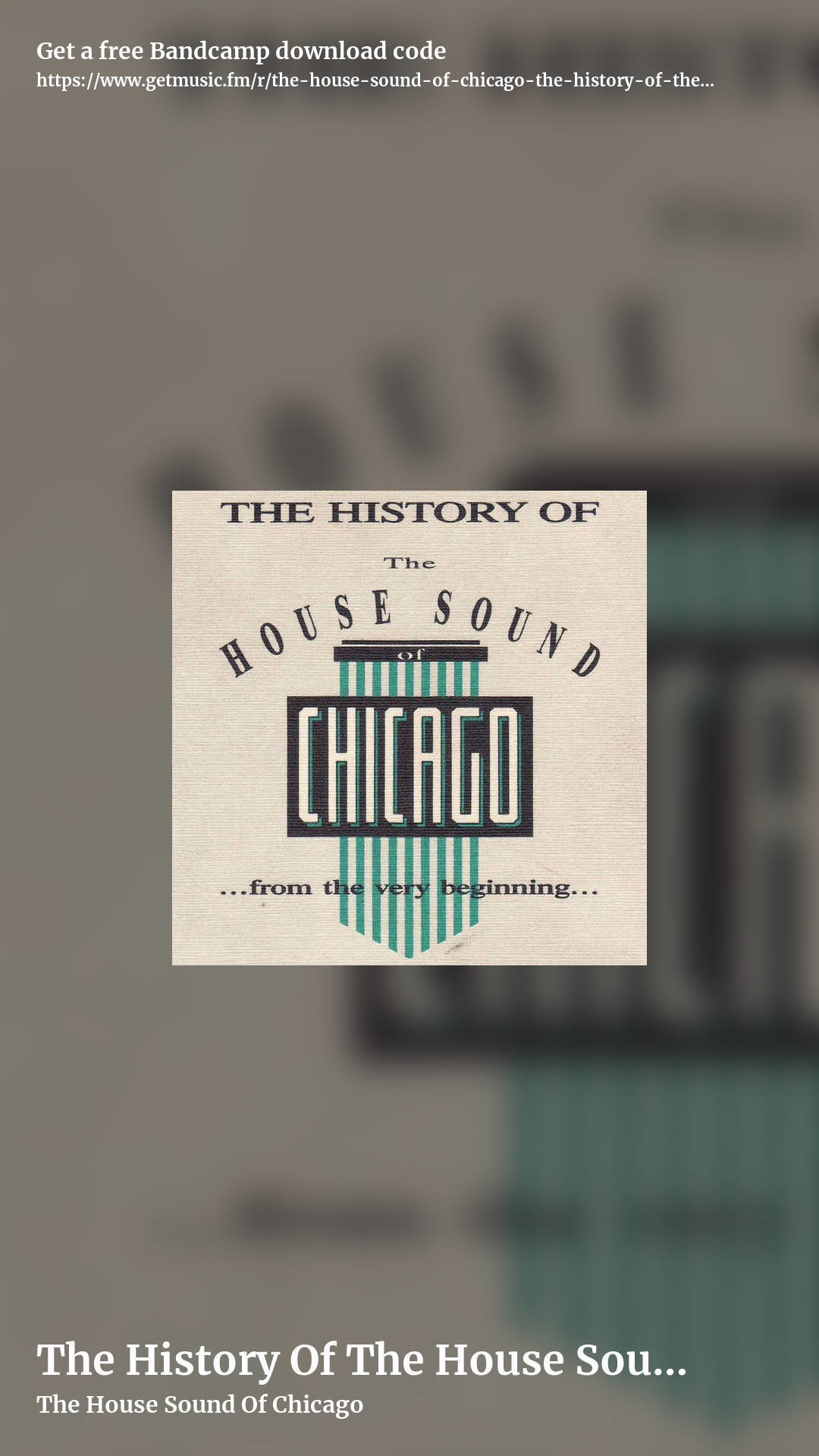 The History Of The House Sound Of Chicago. Vol. 1 - 1988 by The House Sound Of Chicago, story promo share image